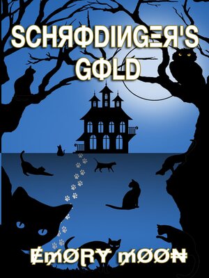 cover image of Schrodinger's Gold
